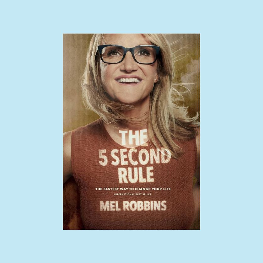 The 5 second rule by mel robbins.