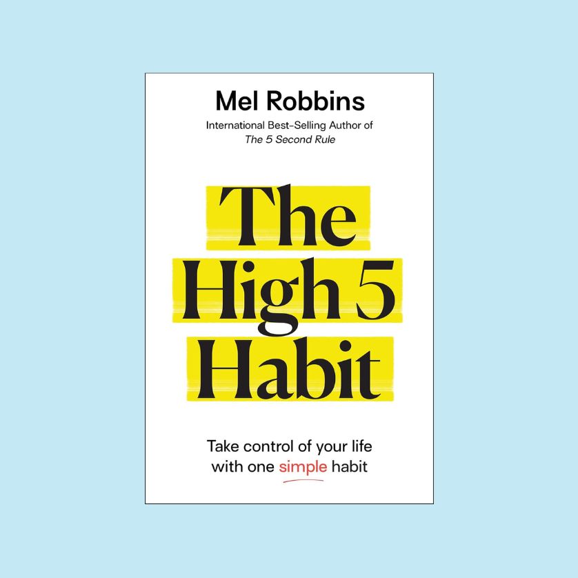 The high 5 habit by mel robbins.