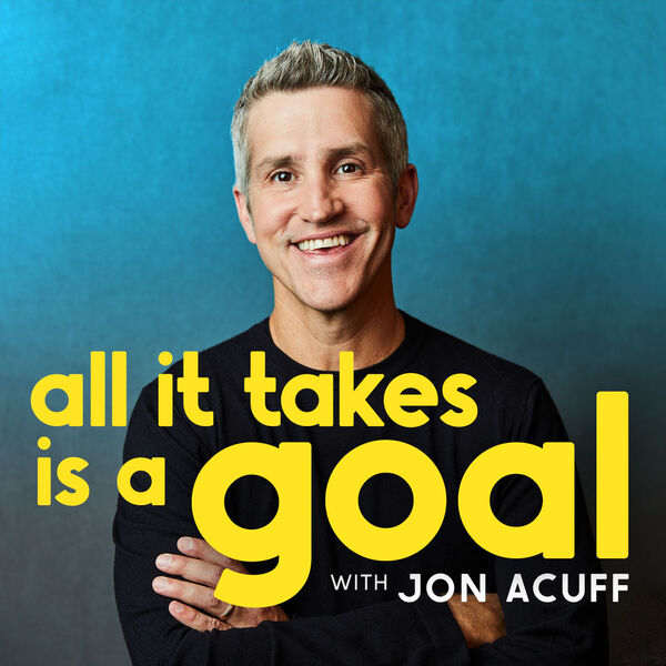 All it takes is a goal with jon acuff.